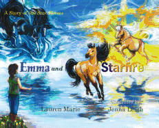 Emma and Starfire: A Story of the Star Horses
