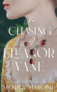 The Chasing of Eleanor Vane (Far Hope Stories)