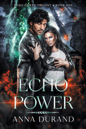 Echo Power (Echo Power Trilogy)