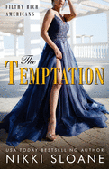 The Temptation (Filthy Rich Americans)