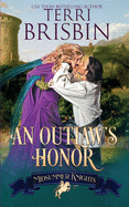 An Outlaw's Honor: A Midsummer Knights Romance