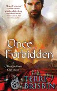 Once Forbidden: A MacKendimen Clan Novel