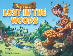 Great Bear Brigade: Lost In The Woods