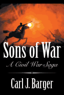 Sons of War: A Civil War Saga