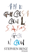 The Ghost Owl Says Go Now