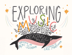 Exploring Music Volume 1: Reading Music