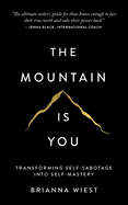Mountain is You, The