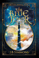 The Blue Tower (1) (Five Towers)