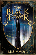 The Black Tower (5) (Five Towers)