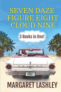 Seven Daze, Figure Eight, Cloud Nine: 3 Books in One! (Val Fremden Mysteries)