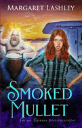 Smoked Mullet (Freaky Florida Investigations)