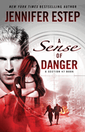 A Sense of Danger: A Section 47 book