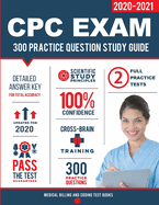 CPC Exam Study Guide: 300 Practice Questions & Answers