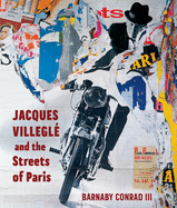 Jacques VilleglÃ© and the Streets of Paris
