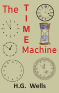 The Time Machine: An Invention