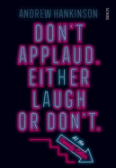 Don't Applaud. Either Laugh or Don't: At the Comedy Cellar