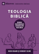 Teologia Biblică (Biblical Theology) (Romanian): How the Church Faithfully Teaches the Gospel