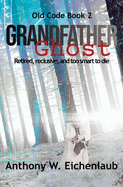Grandfather Ghost