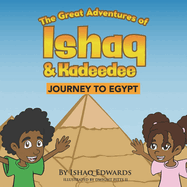 Journey to Egypt (The Great Adventures of Ishaq & Kadeedee)