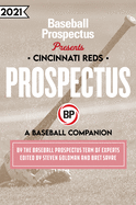 Cincinnati Reds 2021: A Baseball Companion