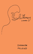 Whimsy: a novella