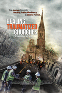 Healing Traumatized Churches