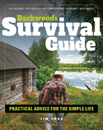 Backwoods Survival Guide - Practical Advice for