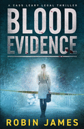 Blood Evidence (Cass Leary Legal Thriller Series)