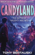 Candyland: The Battle of Naughty and Nice