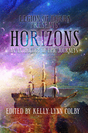 Horizons: An Anthology of Epic Journeys