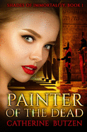 Painter of the Dead (Shades of Immortality)
