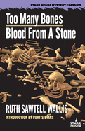 Too Many Bones / Blood From a Stone