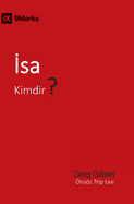 ├ä┬░sa Kimdir? (Who Is Jesus?) (Turkish) (Turkish Edition)