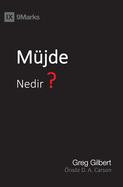 M├â┬╝jde Nedir? (What Is the Gospel?) (Turkish) (Turkish Edition)