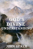 God's Divine Understanding