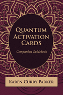 Quantum Activation Cards Companion Guidebook