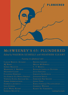 McSweeney's Issue 65 (McSweeney's Quarterly Concern): Plundered (Guest Editor Valeria Luiselli)
