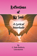 Reflections of My Soul - A Lyrical Interlude