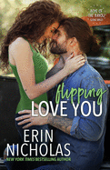 Flipping Love You (Boys of the Bayou Gone Wild)
