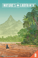 Nature's Labyrinth Vol. 1 GN (Nature's Labyrinth, 1)