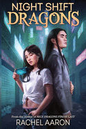 Night Shift Dragons: DFZ Book 3