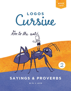Logos Cursive 2: Sayings & Proverbs