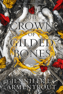 Crown of Gilded Bones, The