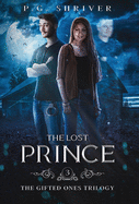 The Lost Prince: A Teen Superhero Fantasy (Gifted Ones)
