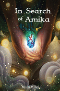 In Search of Amika