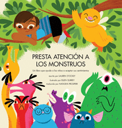 Presta atenci├â┬│n a los monstruos (Spanish Edition)
