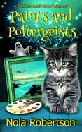 Paints and Poltergeists (A Cumberpatch Cove Mystery)