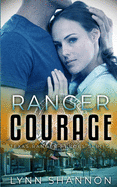 Ranger Courage (Texas Ranger Heroes)