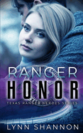 Ranger Honor (Texas Ranger Heroes)