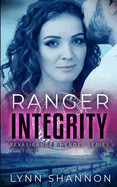 Ranger Integrity (Texas Ranger Heroes)